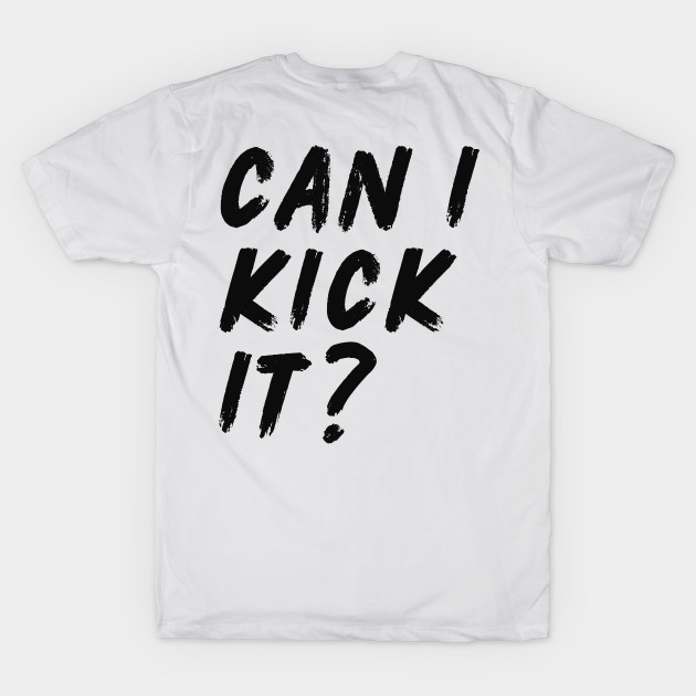 Can I Kick It by Adisa_store